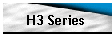 H3 Series