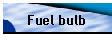 Fuel bulb