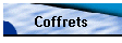 Coffrets